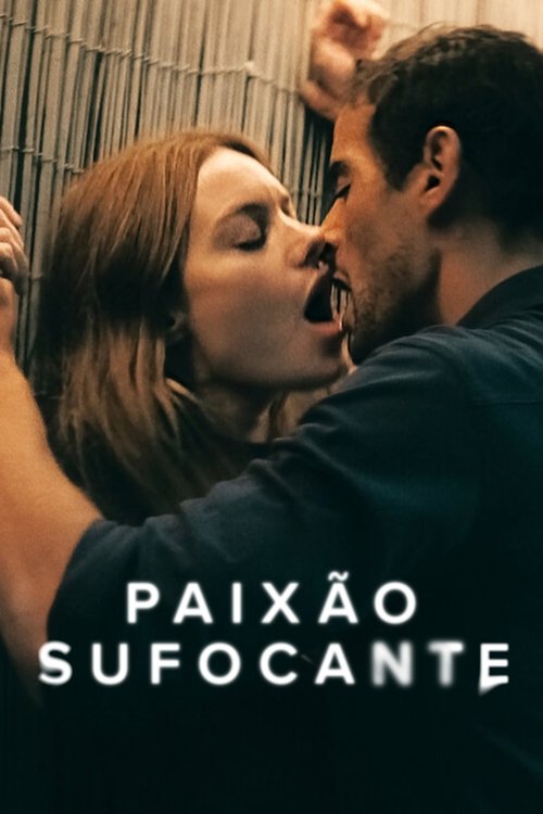 Paixão Sufocante Torrent WEB-DL (2022) Dual Áudio e Legendado