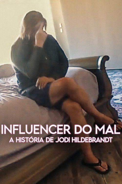 Influencer do Mal: A História de Jodi Hildebrandt Torrent WEB-DL (2025) Dual Áudio e Legendado