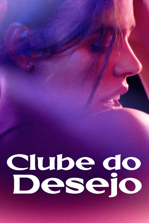 Clube do Desejo Torrent WEB-DL (2022) Dual Áudio e Legendado