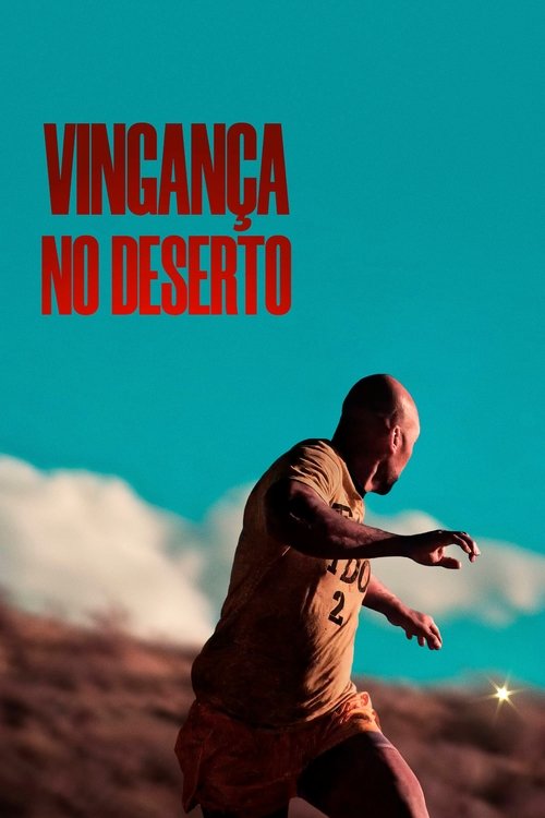 Vingança no Deserto Torrent WEB-DL (2024) Dual Áudio e Legendado